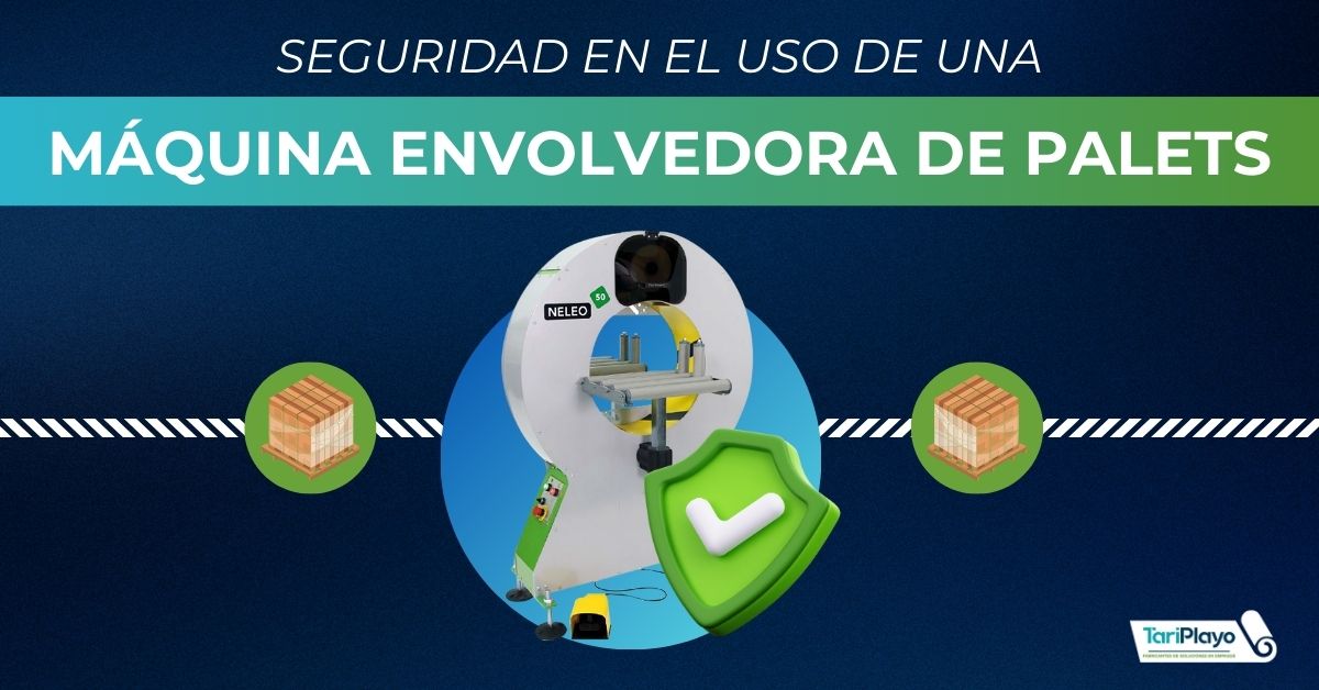 7.seguridad en el uso de una máquina envolvedora de palets