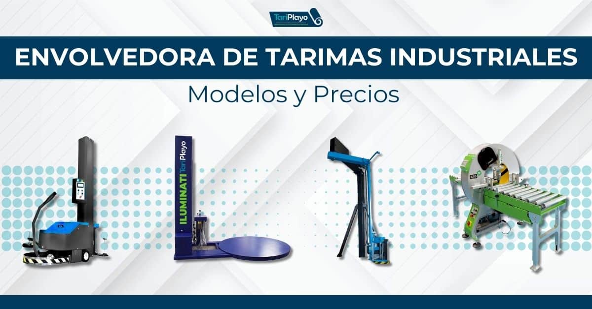 envolvedora de tarimas industriales modelos y precios