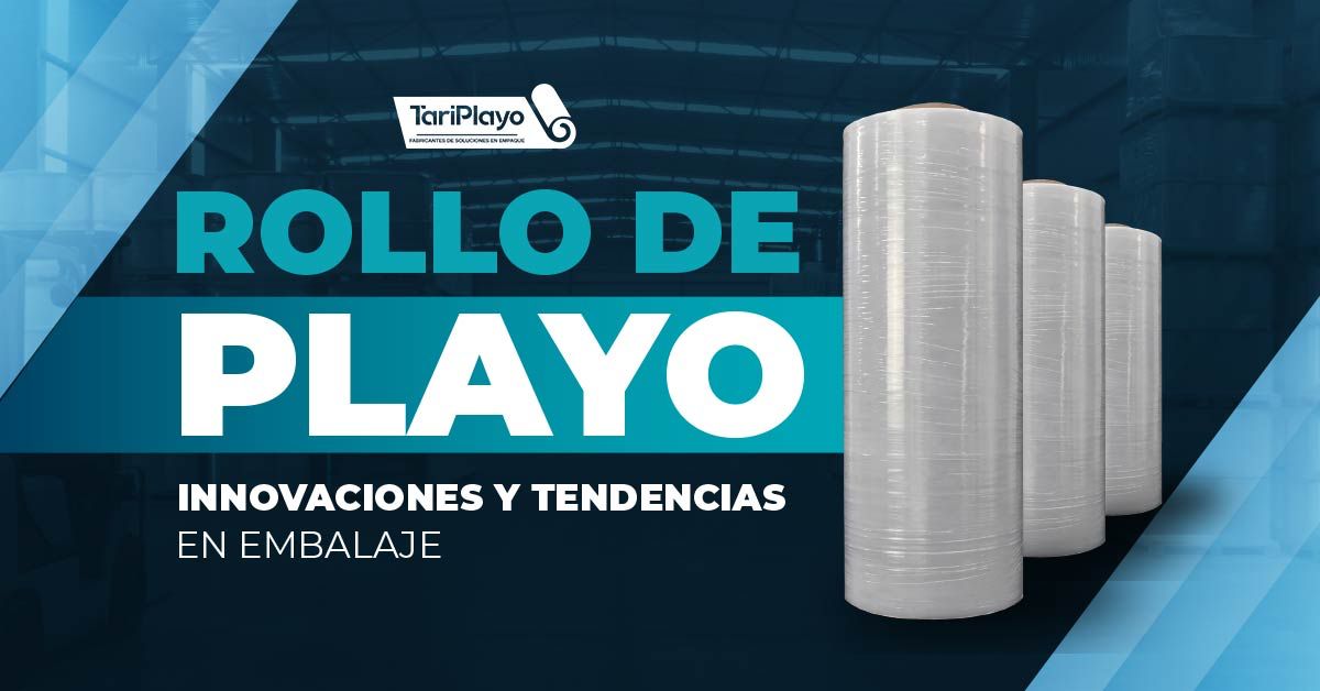 rollo de playo innovaciones y tendencias