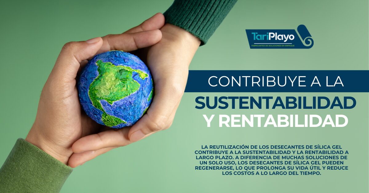 los desecantes contribuyen a la sustentabilidad y rentabilidad