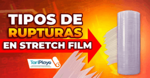 tipos de rupturas en el stretch film y cómo prevenirlos